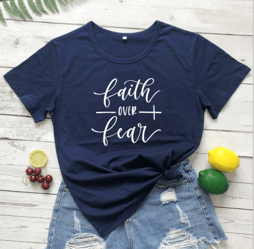 Faith Over Fear Christian T-Shirt Religion Clothing For Women Faith Shirt - JNR Products