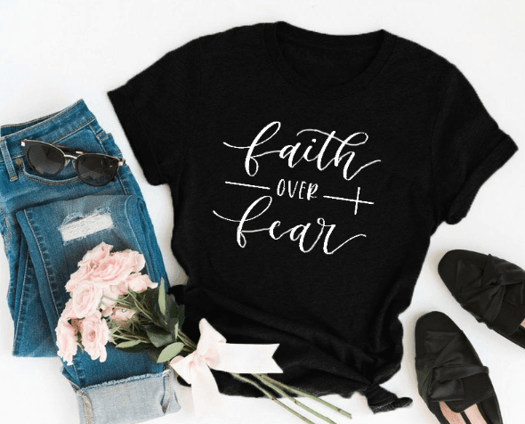 Faith Over Fear Christian T-Shirt Religion Clothing For Women Faith Shirt - JNR Products