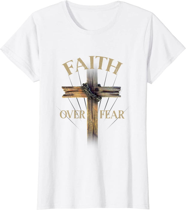 Faith Over Fear Christian Cross Religious For Women T-Shirt - JNR Products